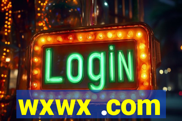 wxwx .com